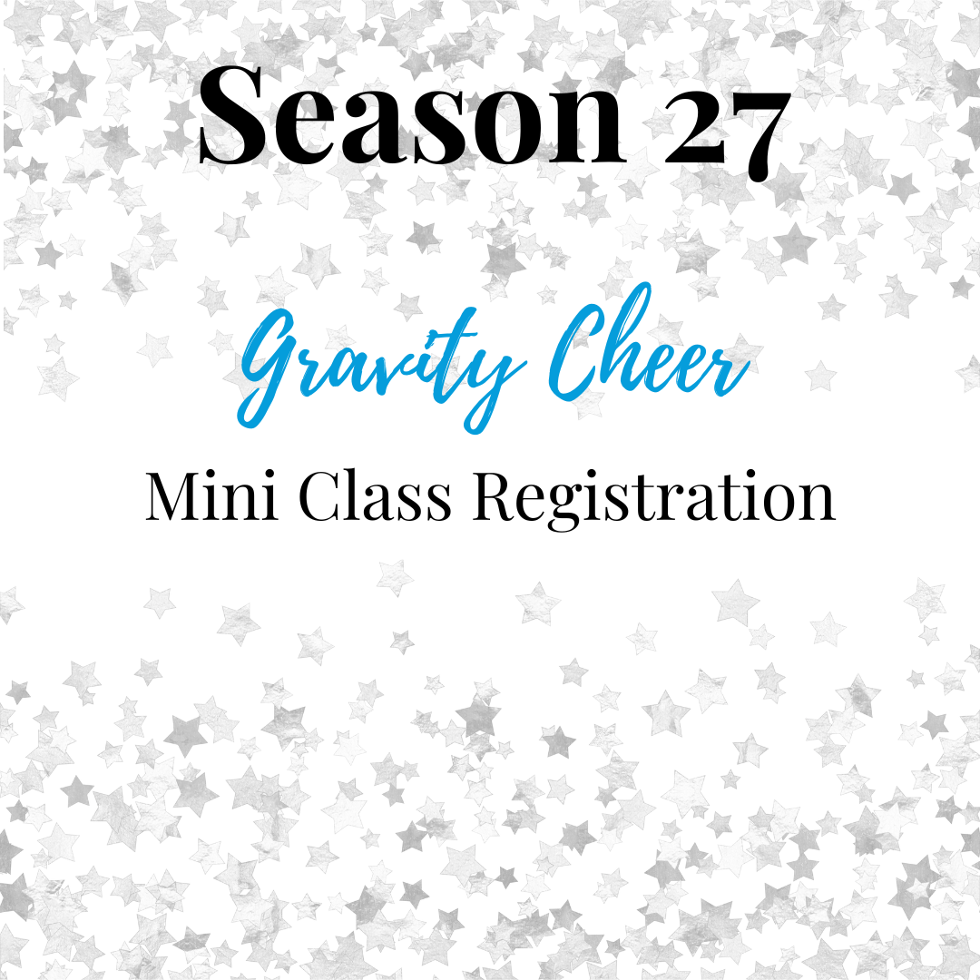 Season 27 mini team class registration gravity cheer